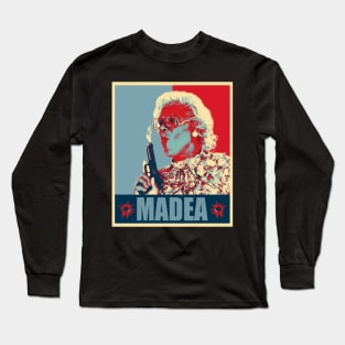 MADEA ONE SHOT Long Sleeve T-Shirt